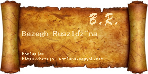 Bezegh Ruszlána névjegykártya